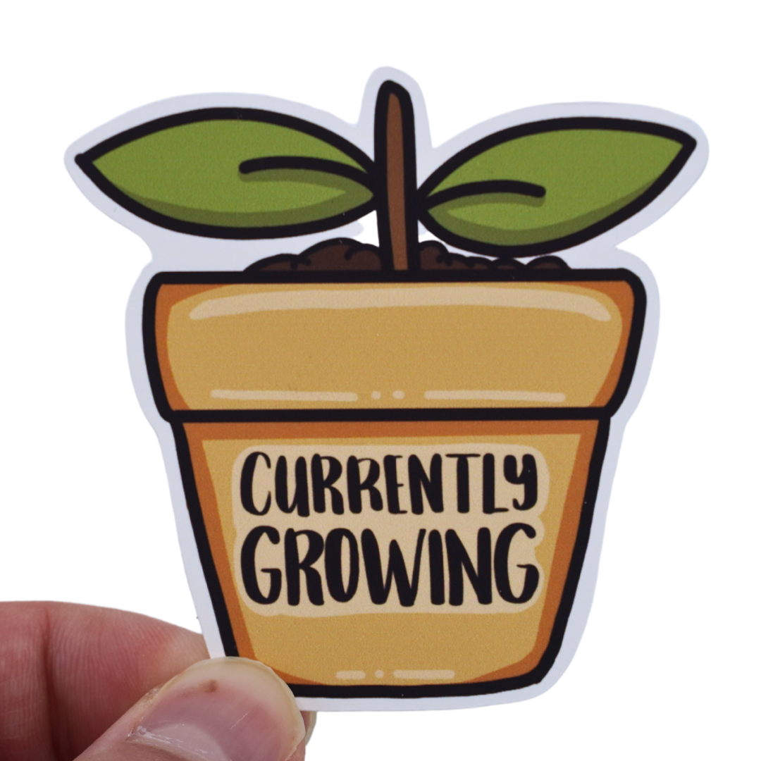 Currently Growing Die Cut Sticker