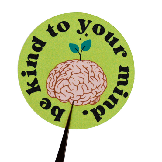 Be Kind to Your Mind Vinyl Sticker